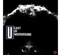 East Of Underground - East of Underground
