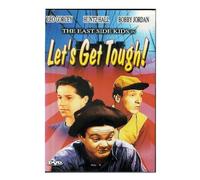 East Side Kids: Let's Get Tough!