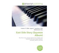 East Side Story (Squeeze Album): New Wave music, Squeeze (band), Elvis Costello, Dave Edmunds, Nick Lowe, Roger Bechirian, Rockabilly, Rhythm and blues