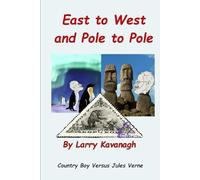 East to West and Pole to Pole (Chronicles of Jimbob Hassenfuss)