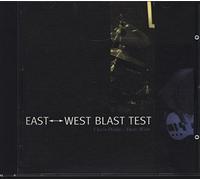 East West Blast Test