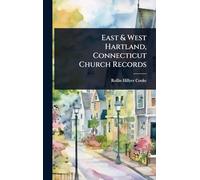 East & West Hartland, Connecticut Church Records