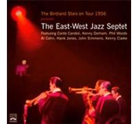 East-West Jazz Septet - The Birdland Stars on Tour 1956