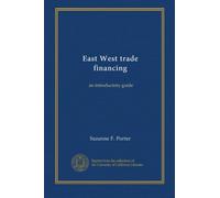 East West trade financing: an introductory guide