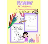 Easter ABC Handwriting & Coloring Workbook for Kids Ages 3-5: Learn Letters, Practice Writing & Color Cute Spring Pictures (Awesome Activity Adventureland)