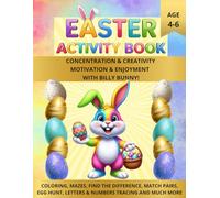 Easter Acitivty Book for Kids aged 4-6 | Easter Basket Stuffer with Coloring, Mazes, Match Pairs, Connect the Dots and Much More: Creative Easter ... Training with Letters and Numbers