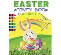 Easter Activity Book For Kids 3+: Toddler Easter Activity | Kids Easter Activity | For girls and boys | Gift For Preschool