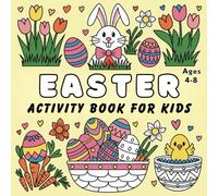 Easter Activity Book for Kids Age 4-8: Fun and Engaging Easter-Themed Coloring pages, Maze Puzzles, and Word Searches for Kids