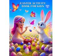 Easter Activity Book for Kids Ages 3+: Educational Workbook with Alphabet, Numbers, Tracing, Coloring, Mazes and Learning Games