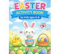 Easter Activity Book for Kids Ages 4-8: Big Collection of Mazes, Word Search, Coloring Pages and Fun Easter Games