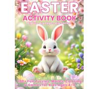 Easter Activity Book for Kids Ages 4-8: Easter Basket Gift with I Spy, Picture Sudoku, Word Search, Coloring and Counting Activities for Boys and Girls (The Kids Puzzle Collection)