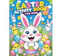 Easter Activity Book for Kids: Coloring, Dot-to-Dot, Mazes, Scissor Skills, How to Draw, Shadow Matching & Word Search Puzzles!