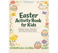 Easter Activity Book for Kids: Coloring, Mazes, Matching, Word Search & Brain Games
