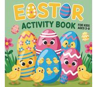 Easter Activity Book for Kids: Coloring, Puzzles, Mazes, and Fun Easter Activities for Ages 3-8