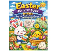 Easter Activity Book for Kids: Coloring, Puzzles, Mazes, Games, and More Spring Fun! - Perfect Easter Gift: Easter Basket Activity Book for Kids