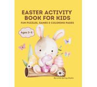 Easter Activity Book for Kids: Fun Puzzles, Games & Coloring Pages