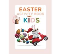 Easter Activity Book for Kids: funny and easy Book for Kids Ages 4-10 coloring, numbers, Mazes, Puzzles, and More Easter Ideas for Boys and Girls: Fun ... Easter Basket Stuffer for boys and girls