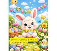 Easter Activity Book for Little Learners: Crosswords, Games, Cut and Paste, Coloring Pages Age 4-8