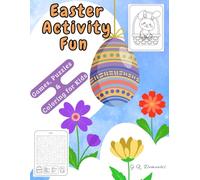 Easter Activity Fun: Games, Puzzles & Coloring for Kids