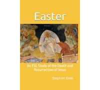 Easter: An ESL Study of the Death and Resurrection of Jesus