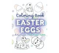 Easter Animals Hatching Coloring Book: 50 Fun Animal Facts for Kids with Did You Know Questions, Alphabet Page, and Single-Sided Gray Backed Pages to Prevent Bleed-Through Durable Hardcover Edition