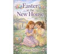 Easter at the New House