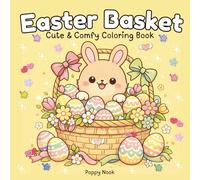 Easter Basket: Cute & Comfy Coloring Book