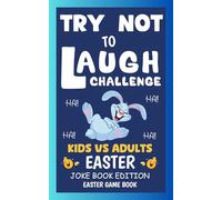 Easter Basket Stuffer: Easter Joke Book For Kids: Over 100 Hilarious Jokes for Boys and Girls Ages 6-12