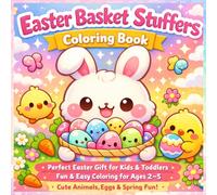 Easter Basket Stuffers Coloring Book, Easter Gifts For Kids And Toddler Easter Basket Stuffers, Fun Coloring Book Easter Gifts For Creative Children Ages 2 3 4 5