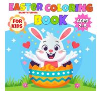 Easter Basket Stuffers Coloring Book For kids Ages 2-5: A Easy Easter Coloring Book Filled With Cute Easter Animals, Eggs & Spring Fun For Toddlers | Easter Gifts For Kids.
