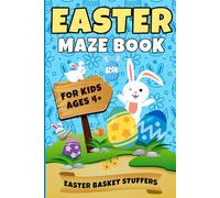 Easter Basket Stuffers: Easter Mazes Book For Kids: Fun Holiday Activity Book for Kids, Easter Gifts for Girls & Boys (easter basket stuffers for kids)