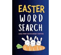 Easter Basket Stuffers: Easter Word Search Large Print: Fun & Relaxing Holiday Activity Book with Word Puzzles for Kids, Teens & Adults