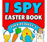 Easter Basket Stuffers for Toddler: I Spy Easter Book for Kids Ages 2-5: A Fun ABC Alphabet Coloring and Guessing Game Activity for Boys and Girls