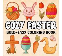 Easter Basket Stuffers Kids Boys, Girls: Easter Bold & Easy Coloring Book: +48 Cute Illustrations For Kids, Teens To Enhance Focus With Fun Age 8-12, 12-16 (Easter Gifts For Kids 6-8)