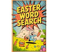 Easter Basket Stuffers: Word Search for Families | Over 100 Pages of Playfull Time for Kids, Teens & Adults