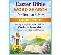 Easter Bible Word Search for Seniors 70+: Large Print 50 Easy & Inspirational Christian Puzzles | Resurrection & Gospel Themes