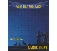 EASTER BIBLE WORD SEARCH: LARGE PRINT CHRISTIAN 50+ PUZZLE BOOK for ADULTS and SENIORS