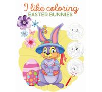 Easter Bunnies Coloring Book for Kids: Cute & Easy Bunny Pages: Simple Easter Coloring for Toddlers & Preschoolers