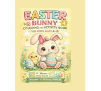 Easter Bunny Coloring and Activity Book for Kids Ages 4-8 Volume 2: Cute, Easy and Fun Easter Bunny Coloring Pages for Toddlers, Preschool and Early ... for Toddlers and Preschoolers | Easter