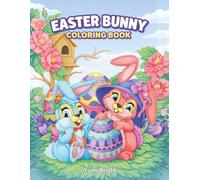 Easter Bunny Coloring Book: Cute Spring Animals, Easter Eggs & Fun Holiday Coloring Pages for Kids Ages 3-8
