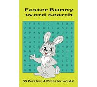 Easter Bunny Word Search: 6 x 9 Easter Activity Puzzle Book | 55 Puzzles | 495 Words | Great Gift