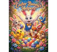 Easter Bunny's Helpers!