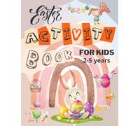Easter Color Activity Book for Toddlers and Kids. Ages 2-5. Preschool Easter Children Book with Fun Mazes and Puzzles for Boys and Girls. Full Color. ... x 11 inches. Easy Workbook Perfect for Gifts.