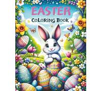 EASTER COLORING BOOK: A Journey of Colors and Joy