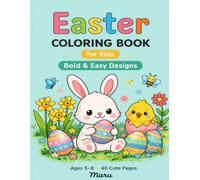 Easter coloring book: Adorable Easter & Spring Coloring Book for Kids Big, Easy-to-Color Pages - Perfect Gift, Basket Stuffer & Holiday Fun