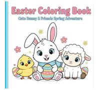 Easter Coloring Book: Cute Bunny & Friends Spring Adventure