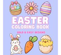 Easter Coloring Book for Adults, Teens, & Kids: 40 Adorable, Bold & Easy Designs, Single Sided Coloring Pages