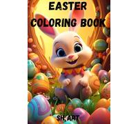 Easter Coloring Book for Kids: 200 Pages of Fun and Creativity: A Delightful Collection of Easter Bunnies, Eggs, Chicks, and Spring Scenes for Boys and Girls Ages 4-8