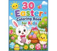 Easter Coloring Book for Kids: 30 Bunny, Egg, and Spring Pages for Toddlers and Preschoolers | Simple Bold Easter Basket Designs