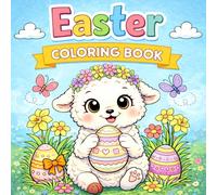 Easter Coloring Book for Kids: A Fun Spring Coloring Adventure with Cute Animals, Easter Eggs, and Simple Designs for Kids Ages 2-8